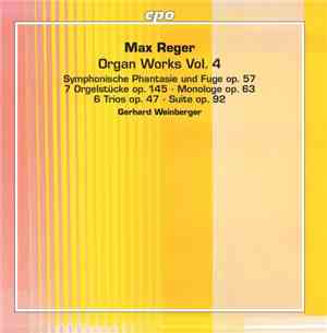 Gerhard Weinberger - Reger: Organ Works, Vol. 4 (2017)