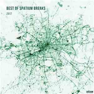 VA - Best of Spatium Breaks 2017